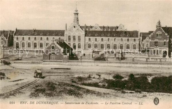Dunkerque Duenkirchen Sanatorium de Zuydcoote Le Pavillon Cen