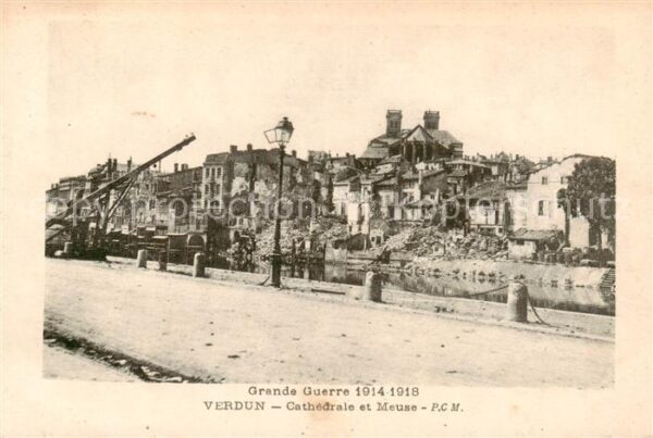 Verdun  55 Meuse Grande Guerre 1914 Cathedrale et Meuse