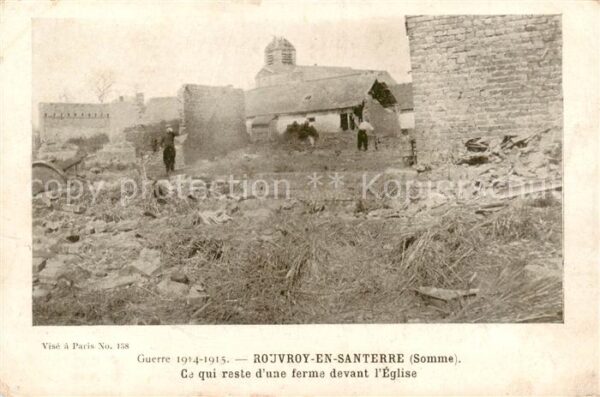 Rouvroy-en-Santerre 80 Somme Ce qui reste d’une ferme devant l'Eglis