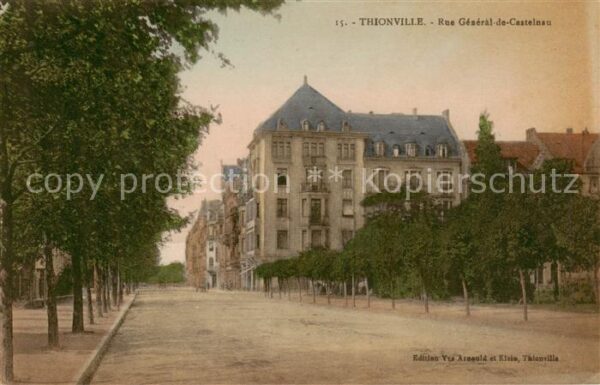 Thionville Diedenhofen 57 Rue General de Castelnau