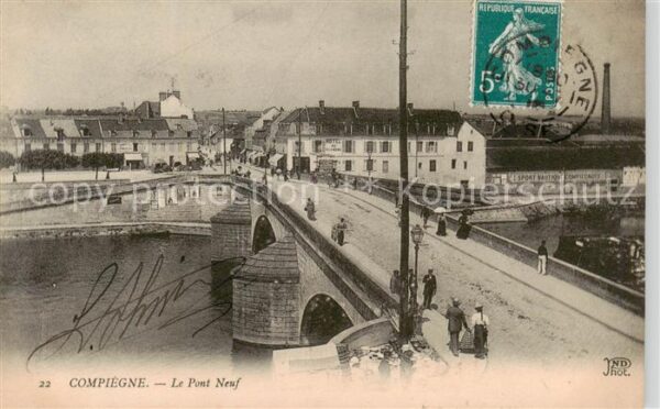 Compiegne 60 Le Pont Neuf