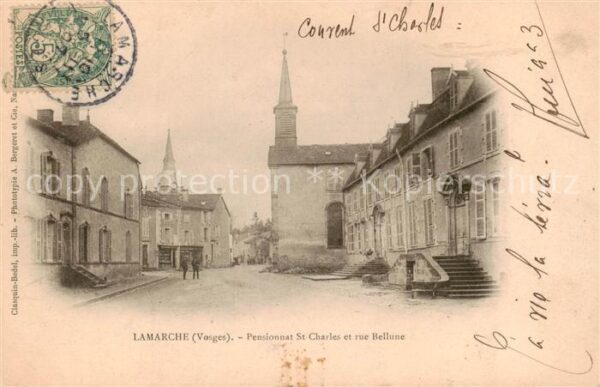 Lamarche 88 Vosges Pensionnat St Charles et rue Bellune