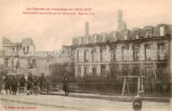 Baccarat 54 bombarde par les Allemands Rue du Pont