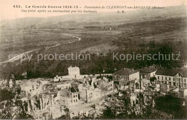 Clermont-en-Argonne 55 Meuse Vue prise apres sa destruction par les