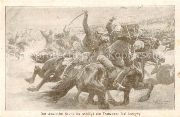Longwy 54 Der deutsche Kronprinz schlägt die Fran