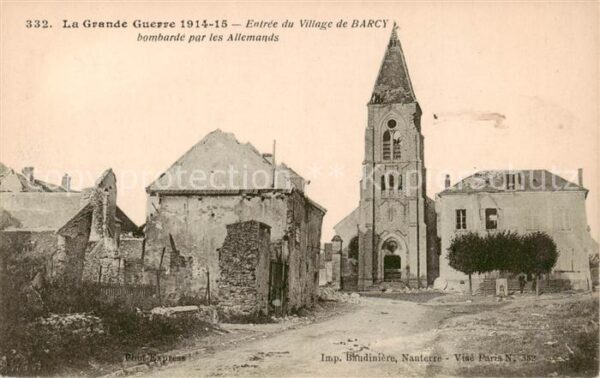 Barcy 77 Seine-et-Marne Entrée du Village bombardé par les Alle