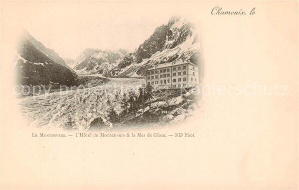 Chamonix 74 Haute-Savoie L’Hotel du Montenvers et la Mer de Glac