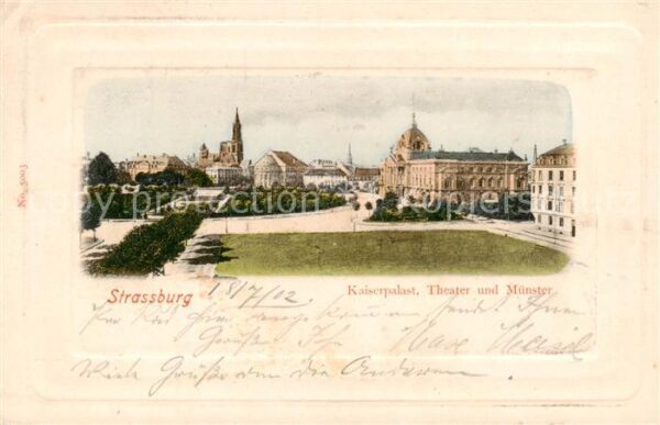 Strasbourg Strassburg 67 Bas-Rhin Kaiserpalast Theater und Münster