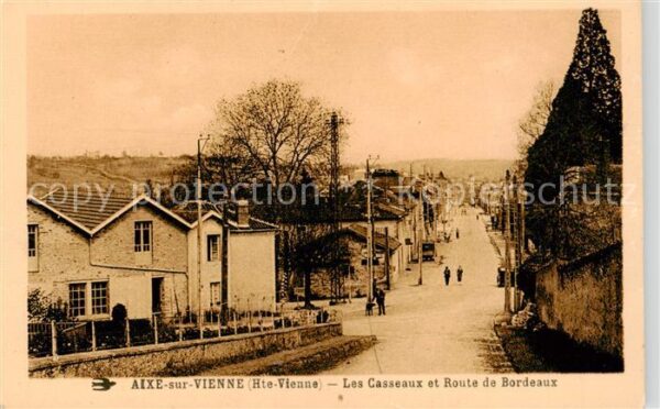 Aixe-sur-Vienne 87 Haute-Vienne Les Casseau et Route de Bordeaux