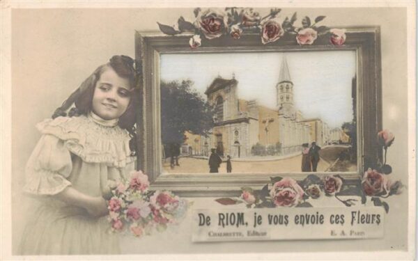 Riom 63 Puy-de-Dome Je vous envoie ces Fleurs
