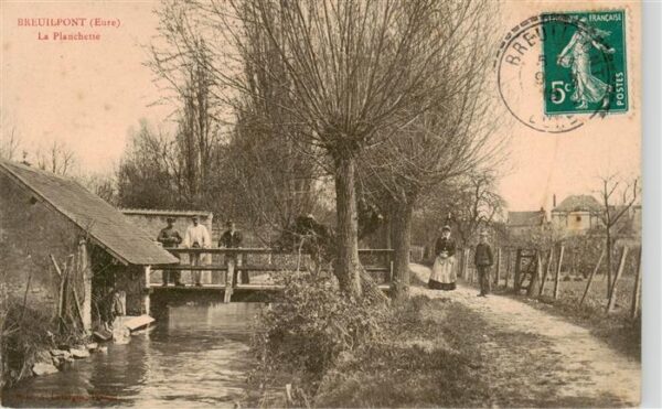 Breuilpont 27 Eure La Planchette