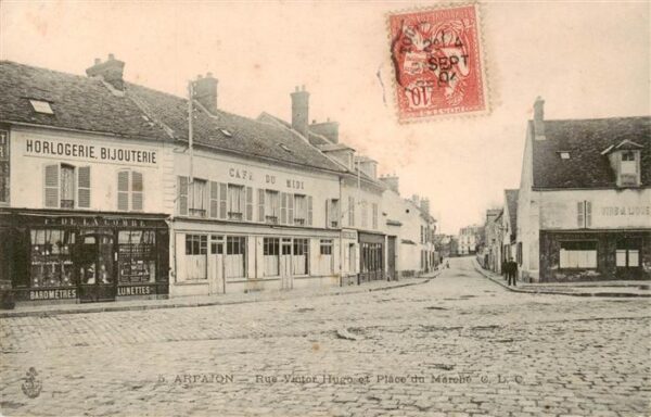 Arpajon 91 Essonne rue Victor Hugo et Place du Marche