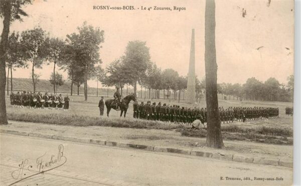 Rosny-sous-Bois 93 Seine-Saint-Denis Le 4e Zouaves Repos