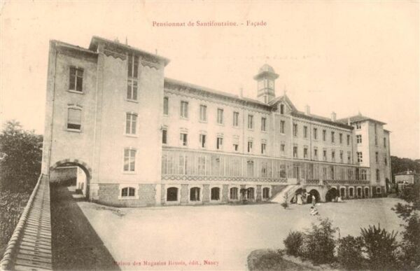 Nancy 54 Pensionnat de Santifontaine Facade