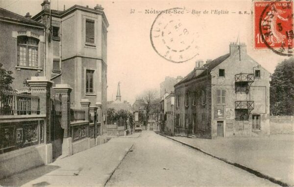 Noisy-le-Sec 93 Seine-Saint-Denis Rue de l'Eglise