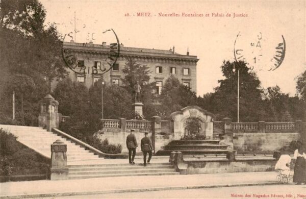 Metz  57 Moselle Nouvelles Fontaines et Palais de Justic
