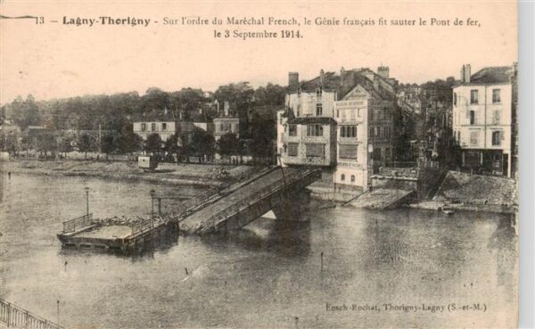 Lagny-Thorigny 77 Sur l’ordre du Marechal French le Genie