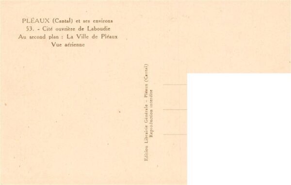 Pleaux 15 Cantal Cite ouvriere de Laboudie La Ville de P – Bild 2