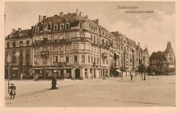 Diedenhofen Thionville 57 Moselle Luxemburgertorplatz Feldpost