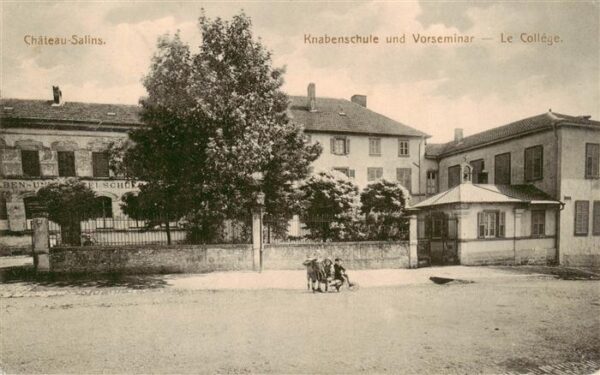 Chateau-Salins 57 Moselle Knabenschule und Vorseminar Le College