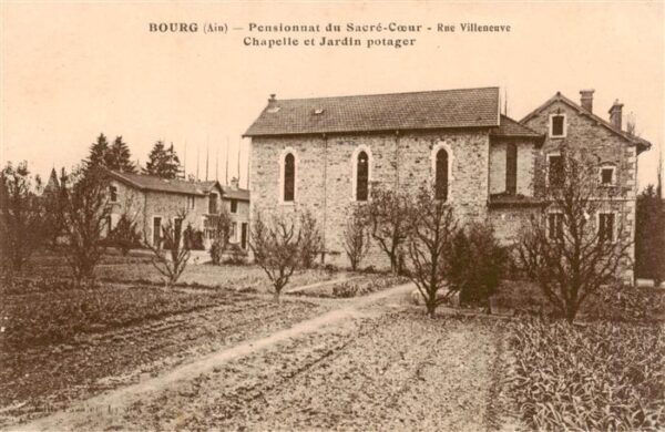 Bourg 01-en-Bresse Ain Pensionnat du Sacre Coeur Chapelle et J