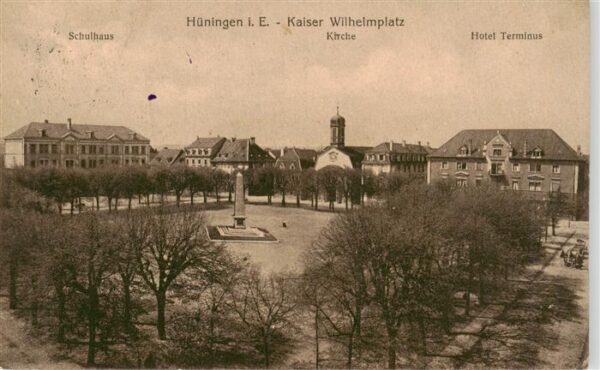 Hueningen Huningue 68 Haut-Rhin Kaiser Wilhelmplatz Schulhaus Kirche Ho