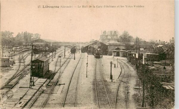 Libourne 33 Gironde Le Hall de la Gare d'Orléans et les Voi