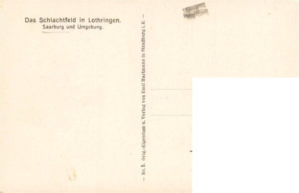 Saarburg Lothringen Sarrebourg 57 Mosell Das Schlachtfeld in Lothringen Kriegssc – Bild 2