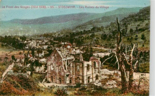 Stosswhir Stossweier 68 Alsace Les ruines du village Front des Vosges