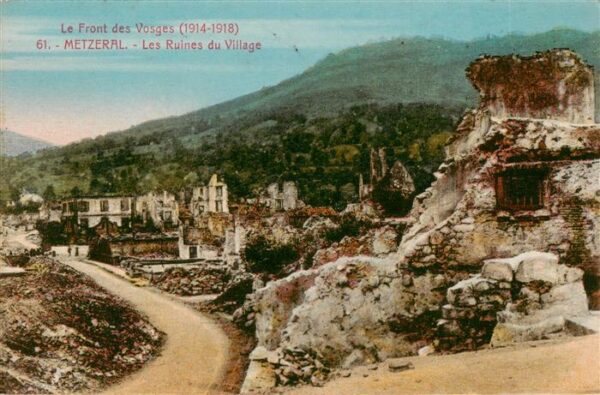 Metzeral Metseral 68 Alsace Ruines du village Front des Vosges Krie