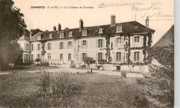 Dontilly Donnemarie-Dontilly 77 Seine-et Château de Fortbois