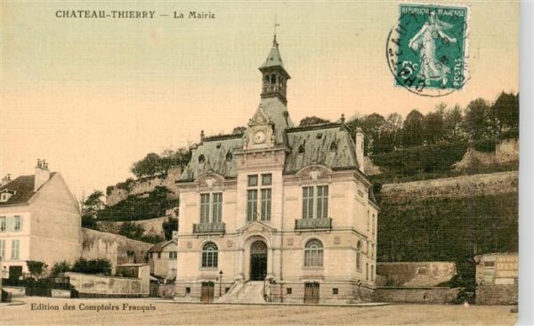 Chateau-Thierry 02 Aisne La Mairie