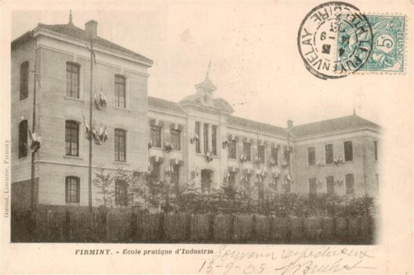 Firminy 42 Loire Ecole pratique d'Industrie