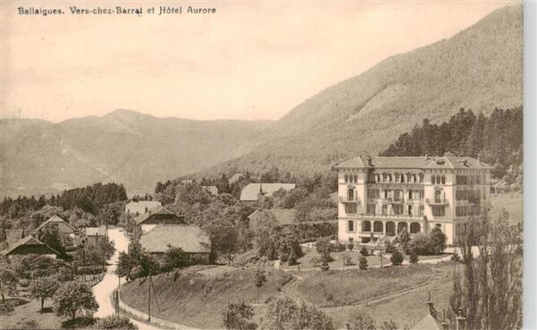 Ballaigues VD Vers chez Barrai et Hotel Aurore