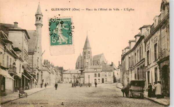 Clermont 60 Oise Place de l’Hotel de Ville L'Eglise