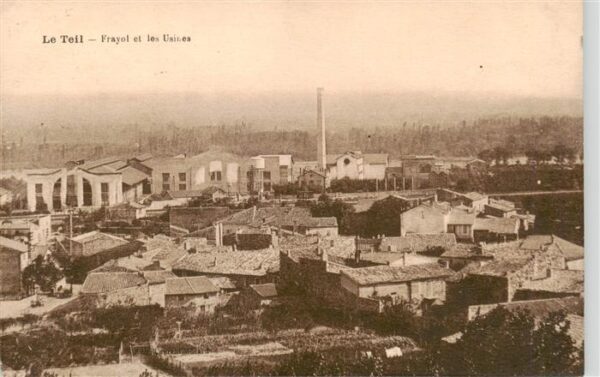 Le Teil 07 Ardeche Frayol et les Usines