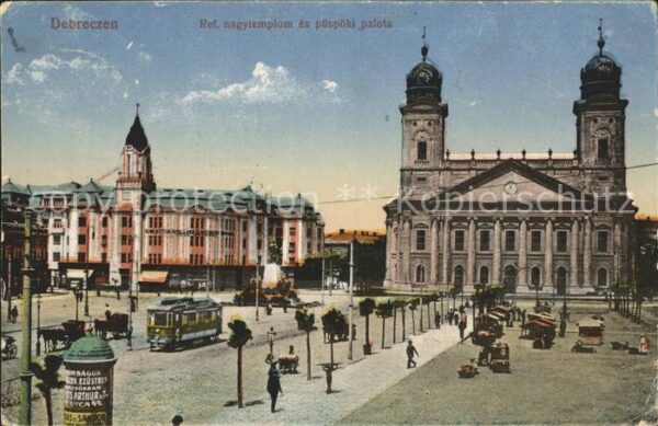Debrecen Debrezin Ref nagytemplom es püspöki paleta