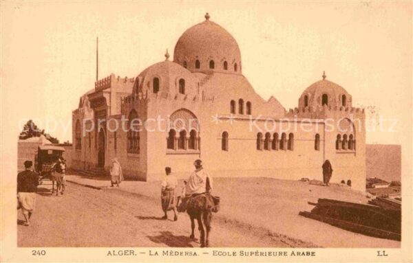 Alger Algerien La Medersa Ecole Superieure Arabe