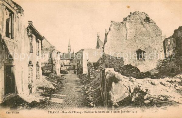 Thann Haut Rhin Elsass Rue de l'Etang Bombardements du 7 au 21