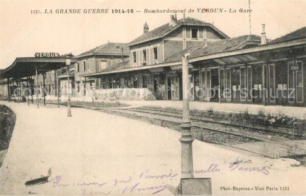 VERDUN Meuse Grande Guerre 1914-16 La Gare 1. Weltkr