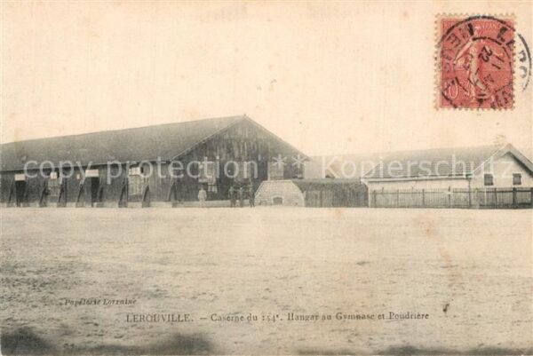 Lerouville Caserne du 154e Hangar au Gymnase et Po