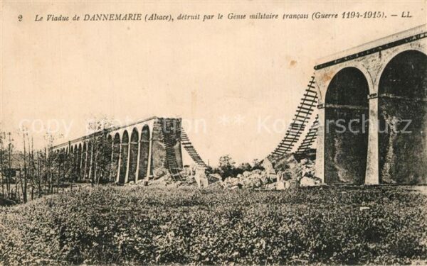 Dannemarie Haut-Rhin Viaduc détruit Grande Guerre 1. Weltkri