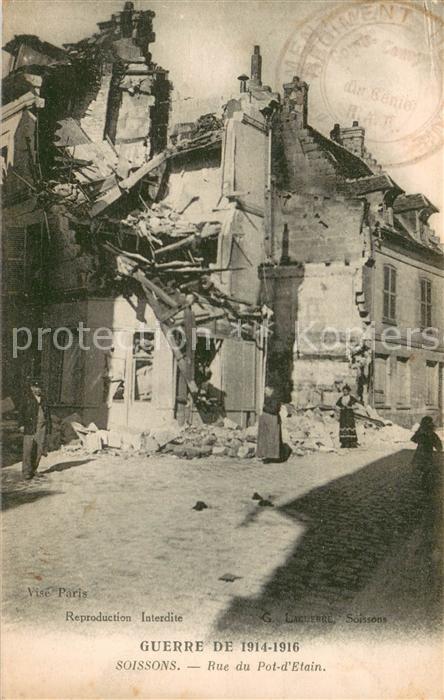Soissons Aisne Guerre 1914-16 Rue du Pot d’Etain apres