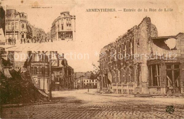 Armentieres Entrée de la Rue de Lille Ruines Grande