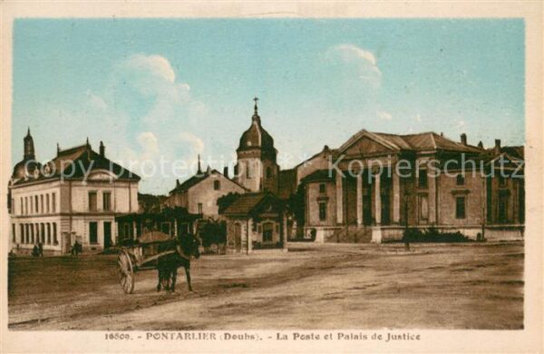 Pontarlier Doubs La Poste et Palais de Justice