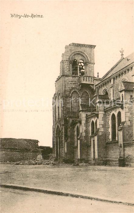 Witry-les-Reims Eglise détruite Ruines Grande Guerre Tr