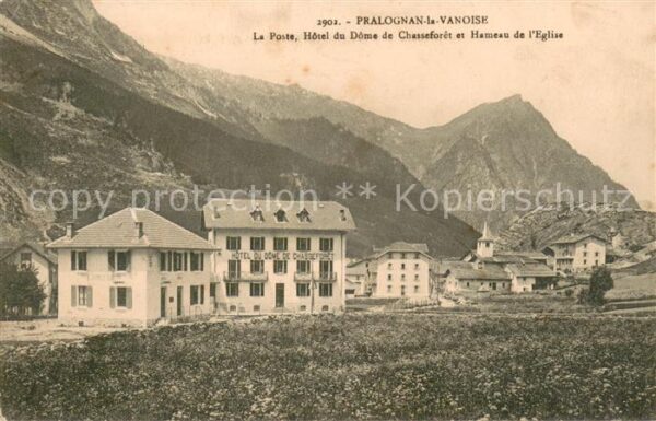 Pralognan-la-Vanoise Poste Hôtel du Dôme de Chasseforêt et H