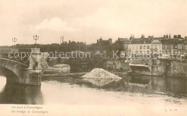 Compiegne Oise Un pont détruit
