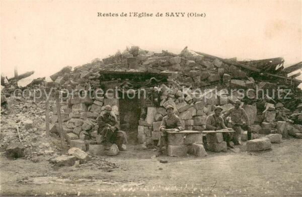 Savy Aisne Restes de l'Eglise Ruines Grande Guerre