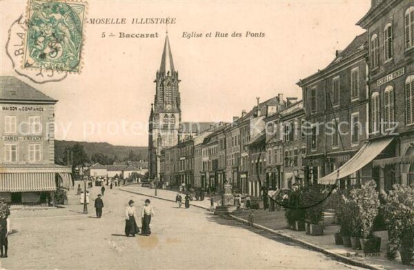 Baccarat Eglise et Rue des Ponts